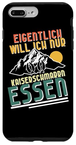 Eigentlich will Ich Nur Kaiserschmarrn Essen Berge Hirsch Hülle für iPhone 7 Plus/8 Plus von Ich Will Nur Kaiserschmarrn Essen Berge Wanderer