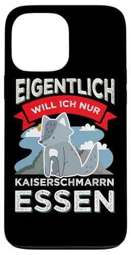 Eigentlich will Ich Nur Kaiserschmarrn Essen Berge Wolf Hülle für iPhone 13 Pro Max von Ich Will Nur Kaiserschmarrn Essen Berge Wanderer