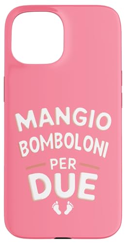 Mangio Bomboloni Per Due Donna Divertenti Gravidanza Hülle für iPhone 15 von Idea Regalo Per Una Donna in Gravidanza Divertente