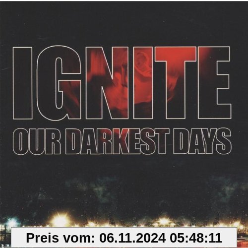 Our Darkest Days von Ignite