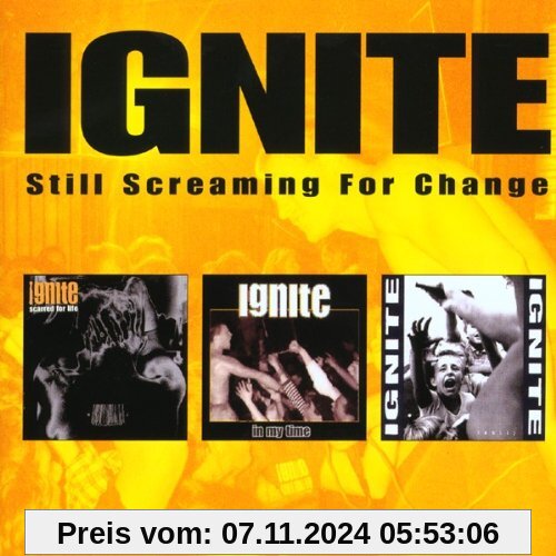 Still Screaming for Change von Ignite