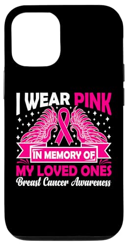 Hülle für iPhone 13 I Wear Pink In Memory Of My Loved Ones Brustkrebs von In October We Wear Pink For Breast Cancer Outfit