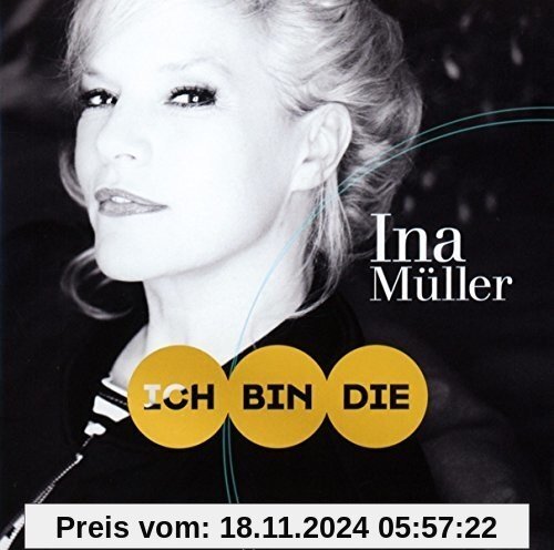 Ich bin die [Standard Version] von Ina Müller