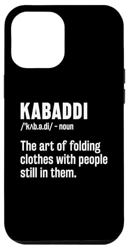 Hülle für iPhone 14 Pro Max Kabaddi Die Kunst, Kleidung zu falten, in der noch Menschen stecken von Indian Combat Sports Kabaddi Player Gifts