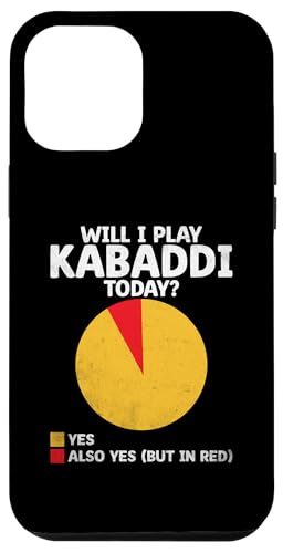 Hülle für iPhone 14 Pro Max Werde ich heute Kabaddi spielen? Raid Indian Sports Raider von Indian Combat Sports Kabaddi Player Gifts