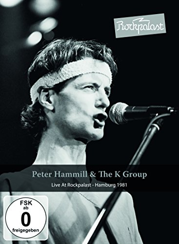 Peter Hammill & The K Group - Live At Rockpalast - Hamburg 1981 von Indigo