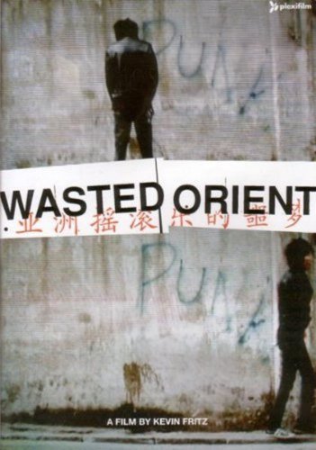 Wasted Orient - A Film About Joyside von Indigo