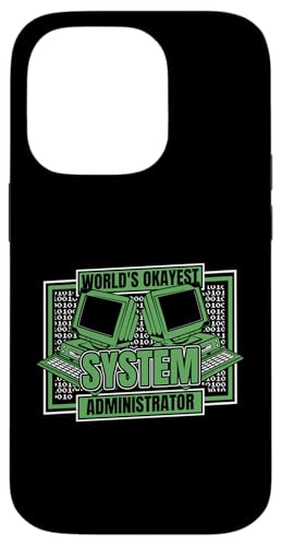 Hülle für iPhone 14 Pro World's Okayest System Administrator Admin Administrator von Informatiker IT-Betrieb IT-Spezialist Geschenke