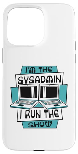 Hülle für iPhone 15 Pro Max I Run The Show Admin IT-Betrieb Informatiker Administrator von Informatiker IT-Betrieb IT-Spezialist Geschenke
