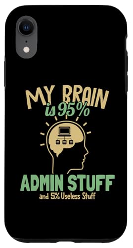 Hülle für iPhone XR My Brain is 95% Admin Stuff Admin IT-Betrieb Administrator von Informatiker IT-Betrieb IT-Spezialist Geschenke