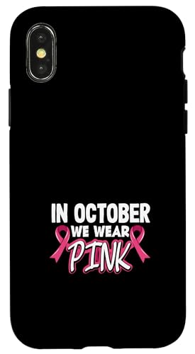 Hülle für iPhone X/XS Im Oktober tragen wir Pink Breast Cancer Awareness von Inspirational Breast Cancer Awareness Gifts Co.