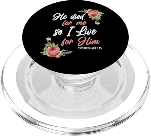 Christlicher Bibelvers 2 Korinther 5:15 Rose Blume PopSockets PopGrip für MagSafe von Inspirational Religious Faith Jesus God HD0