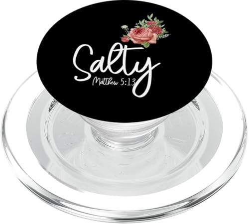 Christlicher Bibelvers Zitat Rose Blume Salz Matthäus 5:13 PopSockets PopGrip für MagSafe von Inspirational Scripture Verse God Faith HD0