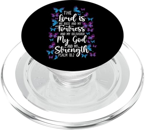 Christlicher Bibelvers Zitat Schmetterling Psalm 18:2 PopSockets PopGrip für MagSafe von Inspirational Scripture Verse God Faith HD0