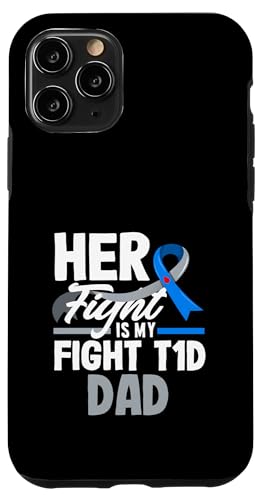 Hülle für iPhone 11 Pro Diabetes Typ 1 Bewusstsein Her Fight My Fight T1D Dad von Inspiring Advocacy for T1D Diabetes Awareness Gift