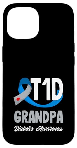 Hülle für iPhone 15 T1D Opa Diabetes Typ 1 Bewusstsein von Inspiring Advocacy for T1D Diabetes Awareness Gift