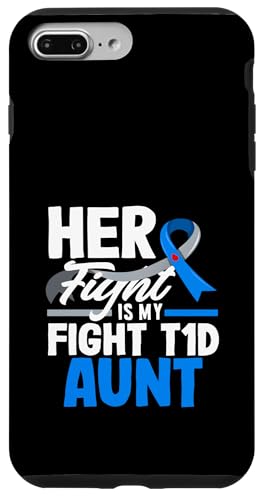 Hülle für iPhone 7 Plus/8 Plus Diabetes Typ 1 Bewusstsein Her Fight Is My Fight T1D Aunt von Inspiring Advocacy for T1D Diabetes Awareness Gift