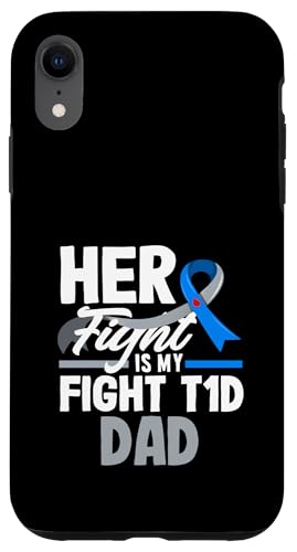 Hülle für iPhone XR Diabetes Typ 1 Bewusstsein Her Fight My Fight T1D Dad von Inspiring Advocacy for T1D Diabetes Awareness Gift