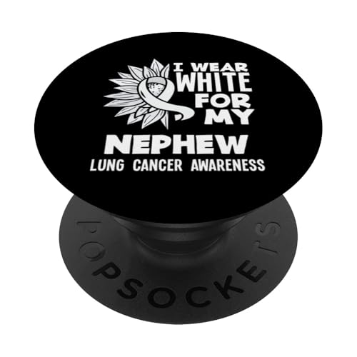 Band zum Bewusstsein für Lungenkrebs I Wear White For My Nephew PopSockets Klebender PopGrip von Inspiring Lung Cancer Fighter Faith Hope Gifts