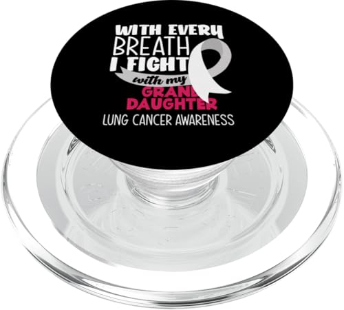 Lungenkrebsbewusstsein Awareness Breath I Fight With My Granddaughter PopSockets PopGrip für MagSafe von Inspiring Lung Cancer Fighter Faith Hope Gifts