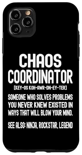 Hülle für iPhone 11 Pro Max Chaos Koordinator Problem Fixer Legende Lustig Humor von Inspiring Motivational Thinker Clever Humor Tees