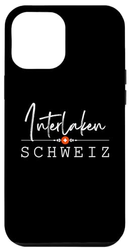 Hülle für iPhone 13 Pro Max Schweiz Interlaken von Interlaken Schweiz Souvenirladen