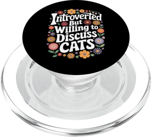 Introvertiert Introvertiert, aber bereit, Katzen zu diskutieren PopSockets PopGrip für MagSafe von Introverted Anti Social Introvert Sarcasm