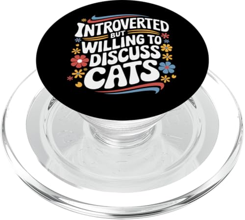 Introvertiert Introvertiert, aber bereit, Katzen zu diskutieren PopSockets PopGrip für MagSafe von Introverted Anti Social Introvert Sarcasm