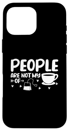 Hülle für iPhone 16 Pro Max PEOPLE ARE NOT MY OF Sprüche für Introvertierte von Introverted Designs For Introvert People Gifts