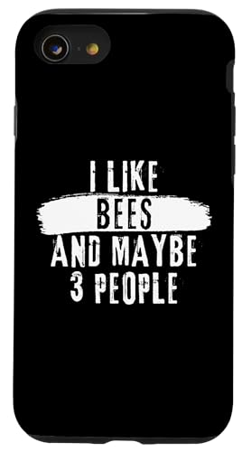 Ich mag Bienen und vielleicht 3 Leute - Lustiges Introvertiertes Sprichwort Hülle für iPhone SE (2020) / 7 / 8 von Introverts Be Like Gifts