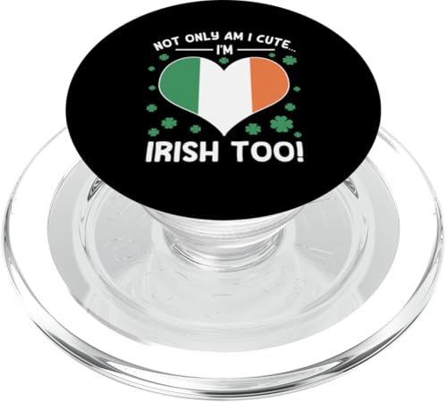 Ich bin nicht nur süß, ich bin auch Ire! Stolz auf das irische Erbe PopSockets PopGrip für MagSafe von Ireland Flag Designs Proud Irish Roots