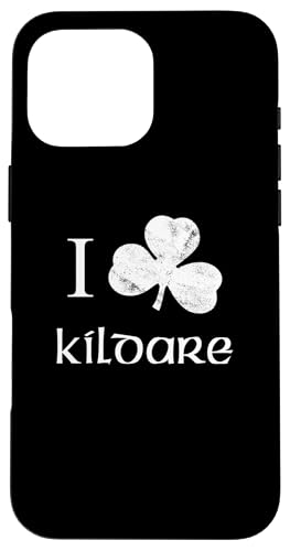 Love Kildare Irland Travel St Patricks Irish Shamrock Hülle für iPhone 16 Pro Max von Irish Heritage Celtic Design Co