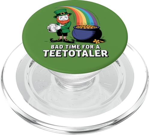 Bad Time for Teetotaler: Funny St Patrick’s Day Leprechaun PopSockets PopGrip für MagSafe von Irish Humor