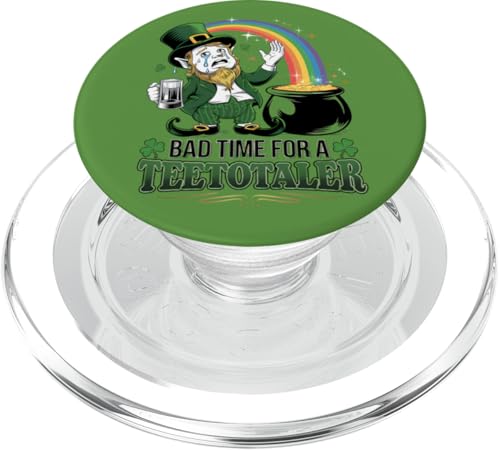 Bad Time for Teetotaler: Funny St Patrick’s Day Leprechaun PopSockets PopGrip für MagSafe von Irish Humor