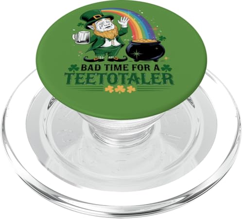 Bad Time for Teetotaler: Funny St Patrick’s Day Leprechaun PopSockets PopGrip für MagSafe von Irish Humor