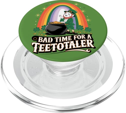 Bad Time for Teetotaler: Funny St Patrick’s Day Leprechaun PopSockets PopGrip für MagSafe von Irish Humor