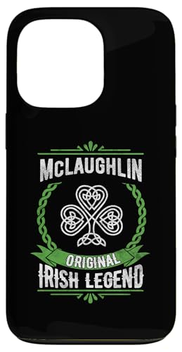 Hülle für iPhone 13 Pro McLaughlin Irischer Name Legende Kleeblatt St. Patricks Day von Irish Legend Shoppe