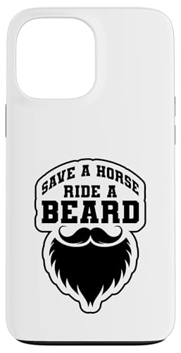 Funny Beard Save a Horse, Ride a Beard Vinyl Best Gift Hülle für iPhone 13 Pro Max von Iron Kor