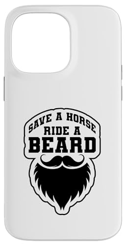 Funny Beard Save a Horse, Ride a Beard Vinyl Decal Mustache Hülle für iPhone 14 Pro Max von Iron Kor