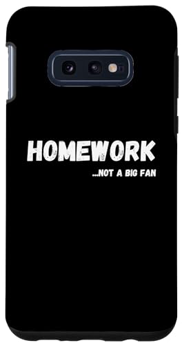 Hülle für Galaxy S10e Hausaufgaben sind kein großer Fan - Ironischer sarkastischer lustiger Humor von Ironic Sarcastic Not a Big Fan Adult Humor gifts