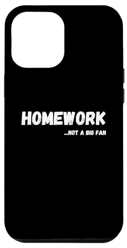Hülle für iPhone 12 Pro Max Hausaufgaben sind kein großer Fan - Ironischer sarkastischer lustiger Humor von Ironic Sarcastic Not a Big Fan Adult Humor gifts