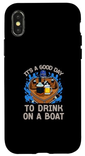 Hülle für iPhone X/XS Lustige Alkoholhumoren Piraten Matrosen Bootsfahrten Marine Seemann von It's A Good Day To Drink On A Boat