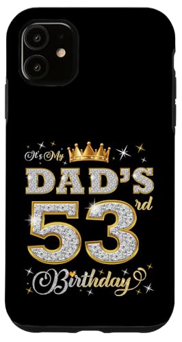 Es ist der 53. Geburtstag meines Vaters. Der 53 Jahre alte Vater hat Geburtstag Hülle für iPhone 11 von It's My Dad's Birthday Party B-Day Ideas