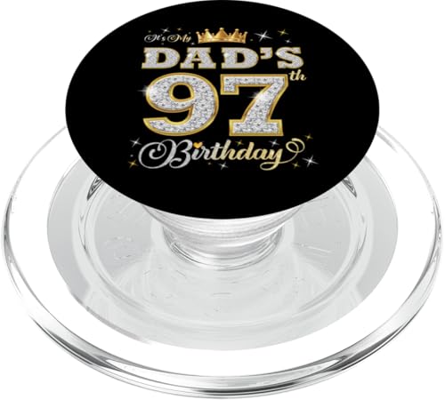 Es ist der 97. Geburtstag meines Vaters 97 Jahre alt Der Geburtstag meines Vaters PopSockets PopGrip für MagSafe von It's My Dad's Birthday Party B-Day Ideas