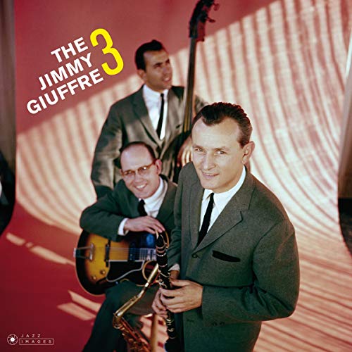 The Jimmy Giuffre 3 [Vinyl LP] von JAZZ IMAGES WILLIAM CLAXTON