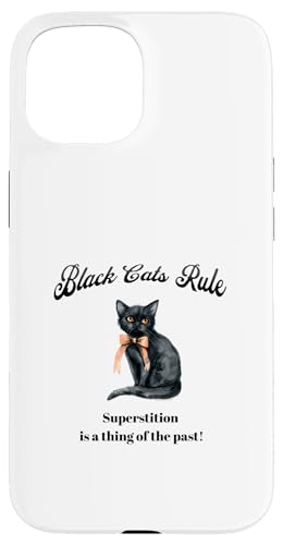 Hülle für iPhone 15 Black Cats Rule Superstition gehört der Vergangenheit an! von JC T-Shirts