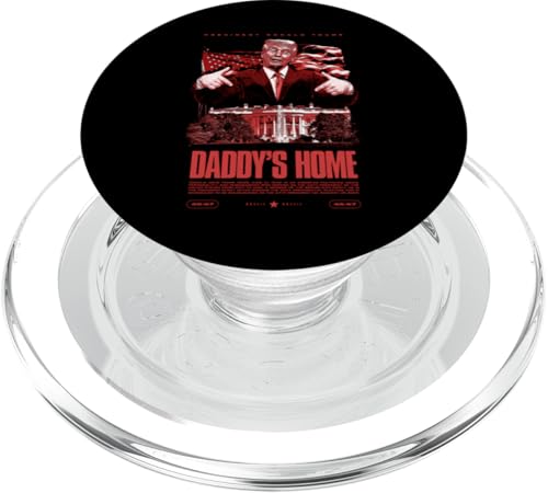 Daddys Home Trump-Wahl 2024 im Weißen Haus PopSockets PopGrip für MagSafe von JRRTS Trump Daddy's Home Lustige Designs