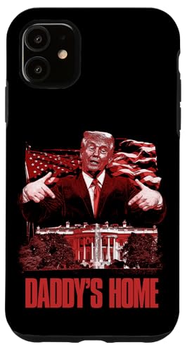 Hülle für iPhone 11 Daddys Home Trump-Wahl 2024 im Weißen Haus von JRRTS Trump Daddy's Home Lustige Designs