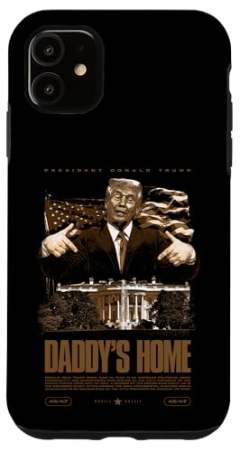 Hülle für iPhone 11 Daddys Home Trump-Wahl 2024 im Weißen Haus von JRRTS Trump Daddy's Home Lustige Designs