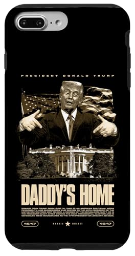 Hülle für iPhone 7 Plus/8 Plus Daddys Home Trump-Wahl 2024 im Weißen Haus von JRRTS Trump Daddy's Home Lustige Designs